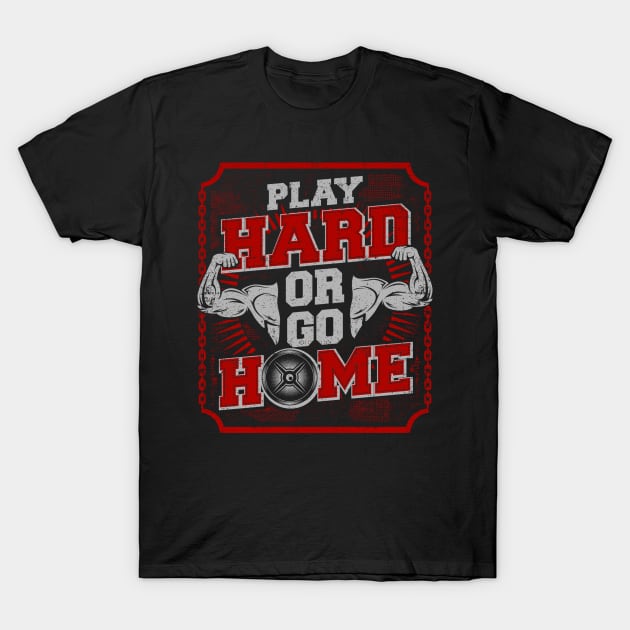 Play Hard T-Shirt by Dark Planet Tees